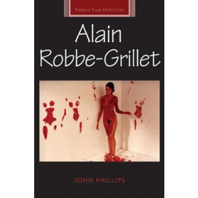 Alain Robbe-Grillet John Phillips – Hledejceny.cz