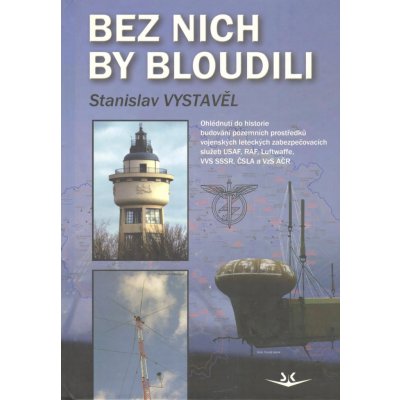 Bez nich by bloudili – Hledejceny.cz