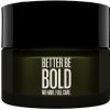 Gel po holení Better Be Bold Bald Cream with Anti-Shine Effect 50 ml