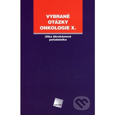 VYBRANÉ OTÁZKY ONKOLOGIE 10 – Hledejceny.cz