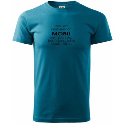 Chtěl jsem dostat k narozeninám mobil klasické pánské triko tmavý tyrkys – Zboží Mobilmania