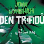 Den trifidů - John Wyndham – Hledejceny.cz