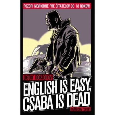 English is easy, Csaba is dead - Peter Doktorov – Zbozi.Blesk.cz