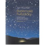 Betlémské hvězdičky nejsnazší lidové vánoční písně a koledy pro klavír – Hledejceny.cz