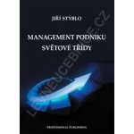 Management podniku světové třídy - Stýblo Jiří – Hledejceny.cz