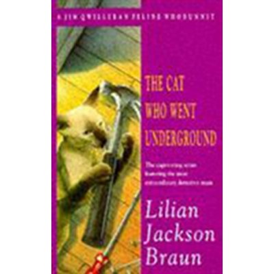 Cat Who Went Underground - Braun Lilian Jackson – Zboží Mobilmania