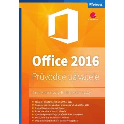 Office 2016: Průvodce uživatele - Josef Pecinovský, Rudolf Pecinovský – Zboží Mobilmania