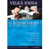 Elektronická kniha Velká kniha o řízení firmy - Janišová Dana, Křivánek Mirko