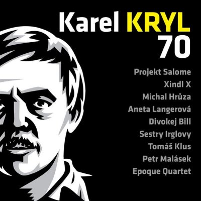 Karel Kryl Karel Kryl 70 – Zbozi.Blesk.cz