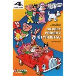 Skvělé příběhy Čtyřlístku z let 1976 až 1979 - Štíplová Ljuba, Němeček Jaroslav – Hledejceny.cz