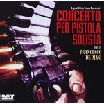 Concerto Per Pistola Solista - Soundtrack - Ida Galli CD – Hledejceny.cz
