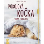 Pokojová kočka. Tygřík v obýváku /2. vydání – Zboží Mobilmania