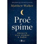 Melvil Proč spíme - Matthew Walker – Zboží Dáma