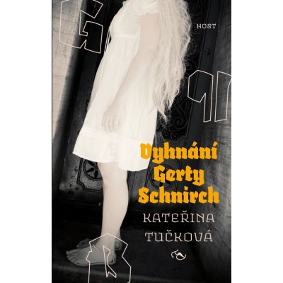 Vyhnání Gerty Schnirch - Kateřina Tučková – Hledejceny.cz