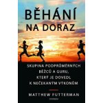 Běhání na doraz - Futterman Matthew – Hledejceny.cz