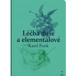 Léčba duše a elementálové – Hledejceny.cz