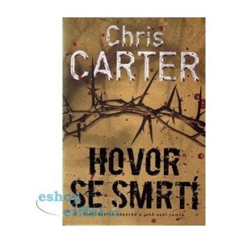 Hovor se smrtí - Chris Carter