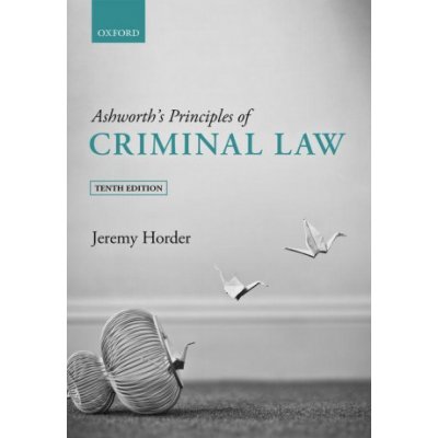 Ashworth's Principles of Criminal Law – Zbozi.Blesk.cz