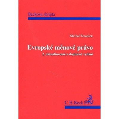 Evropské měnové právo Tomášek Michal – Hledejceny.cz