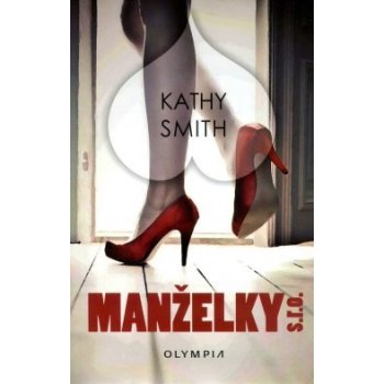 Manželky s.r.o. - Smith Kathy