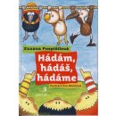 Hádám, hádáš, hádáme