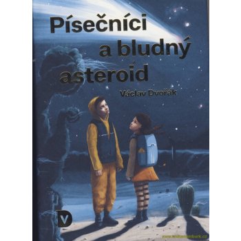 P ísečníci a bludný asteroid - Václav Dvořák