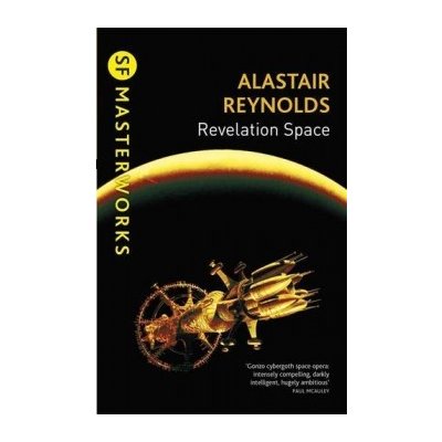 Revelation Space - S.F. MASTERWORKS - Paperbac... - Alastair Reynolds , Chris Moor