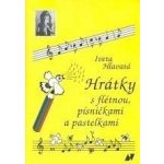 Hrátky s flétnou, písničkami a pastelkami – Hledejceny.cz