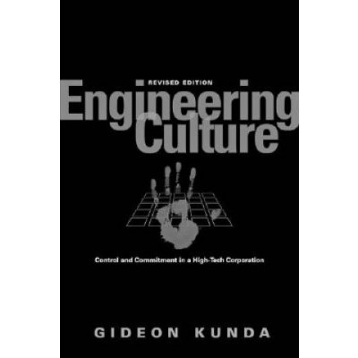 Engineering Culture G. Kunda Control and Commitm – Zboží Mobilmania