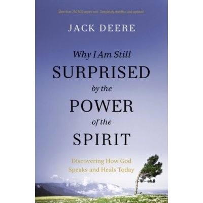 Why I Am Still Surprised by the Power of the Spirit – Hledejceny.cz