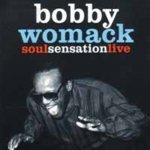 Bobby Womack - Soul Sensation Live – Hledejceny.cz