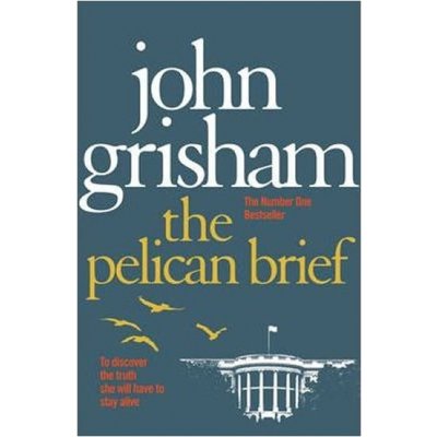 The Pelican Brief - John Grisham – Zboží Mobilmania