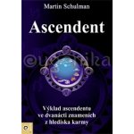 Ascendent Karmická brána duše Martin Schulman – Hledejceny.cz