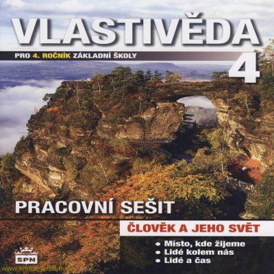 Vlastivěda 4.r. ZŠ - Člověk a jeho svět - pracovní sešit - Čechurová M., Borecký D.