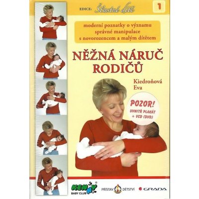 Něžná náruč rodičů - Eva Kiedroňová - Psychomotorický vývoj