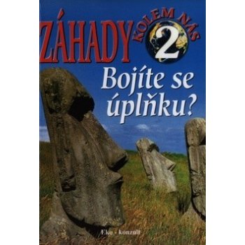 Záhady kolem nás 2 - Bojíte se úplňku?