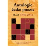 Antologie české poezie II.díl, 1986-2006 Poezie je nevyhnutelně potřebná, kdybych jen věděl k čemu... – Zboží Mobilmania