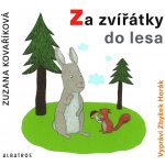 Za zvířátky do lesa - Zuzana Kovaříková – Hledejceny.cz