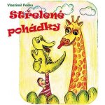 Střelené pohádky - Vlastimil Peška – Hledejceny.cz