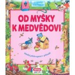 Od myšky k medvědovi - Hledej překvapení v přírodě - Bulackij Svjatoslav – Sleviste.cz