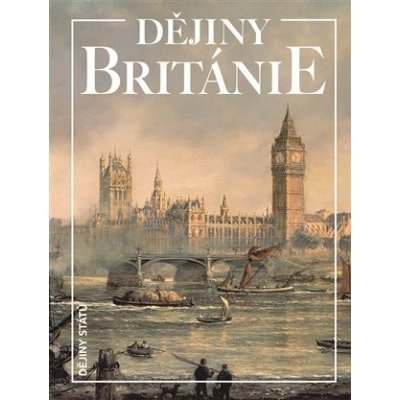 DĚJINY BRITÁNIE -