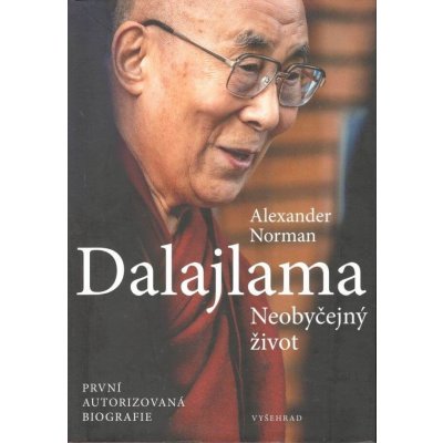 Dalajlama. Neobyčejný život - Alexander Norman – Zbozi.Blesk.cz