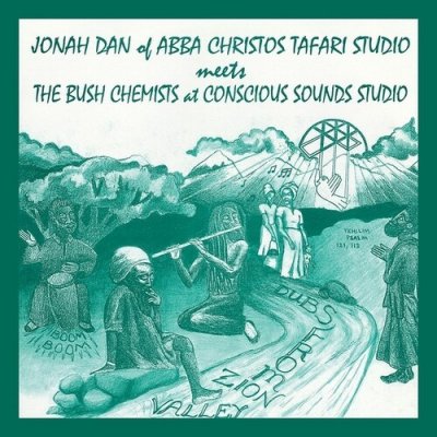 Dubs from Zion Valley - Jonah Dan meets The Bush Chemists LP