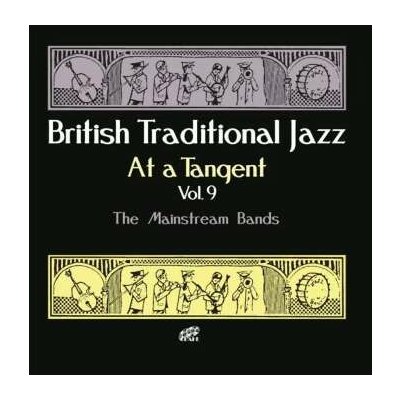 Various - British Traditional Jazz At A Tangent Vol. 9 CD – Hledejceny.cz