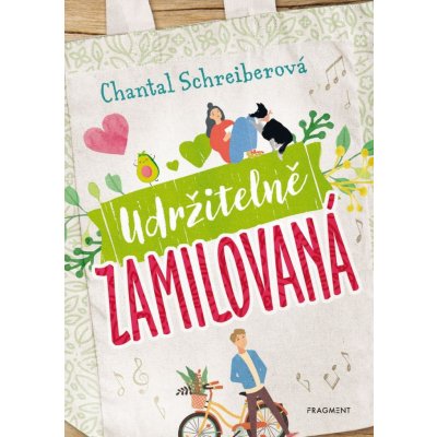 Udržitelně zamilovaná - Schreiberová Chantal – Zboží Mobilmania