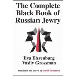 The Complete Black Book of Russian Jewry Grossman VasilyPaperback – Hledejceny.cz