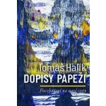 Dopisy papeži - Tomáš Halík – Hledejceny.cz