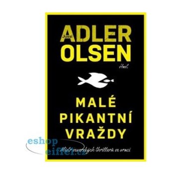 Malé pikantní vraždy - Adler-Olsen Jussi