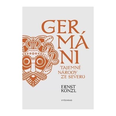 Germáni - Ernst Künzel – Hledejceny.cz