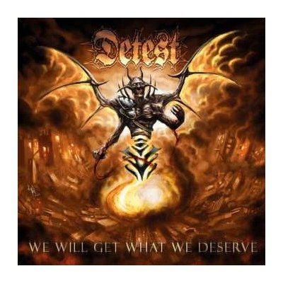 Detest - We Will Get What We Deserve CD